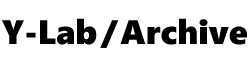 Y Lab Archive | YLA